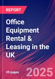Office Equipment Rental & Leasing in the UK - Industry Market Research Report- Product Image