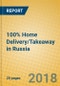 100% Home Delivery/Takeaway in Russia - Product Thumbnail Image