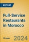 Full-Service Restaurants in Morocco - Product Image