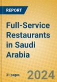 Full-Service Restaurants in Saudi Arabia- Product Image