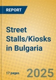 Street Stalls/Kiosks in Bulgaria- Product Image