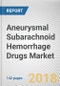 Aneurysmal Subarachnoid Hemorrhage Drugs Market by Drug Class - Global Opportunity Analysis and Industry Forecast, 2017-2023 - Product Thumbnail Image