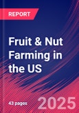 Fruit & Nut Farming in the US - Industry Market Research Report- Product Image