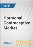 Hormonal Contraceptive Market by Product, Hormone, Age Group, and End User - Global Opportunity Analysis and Industry Forecast, 2017-2023- Product Image