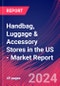 Handbag, Luggage & Accessory Stores in the US - Industry Market Research Report - Product Image