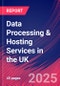 Data Processing & Hosting Services in the UK - Market Research Report 2015-2030 - Product Thumbnail Image