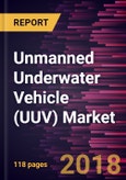 Unmanned Underwater Vehicle (UUV) Market to 2025 - Global Analysis and Forecasts by Types and Applications- Product Image