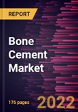 Bone Cement Market Forecast to 2028 - COVID-19 Impact and Global Analysis By Type, Application, and End User- Product Image