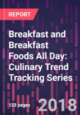 Breakfast and Breakfast Foods All Day: Culinary Trend Tracking Series- Product Image