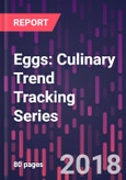 Eggs: Culinary Trend Tracking Series- Product Image