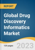 Global Drug Discovery Informatics Market Size, Share & Trends Analysis Report by Mode (In-house, Outsourced), by Workflow (Discovery, Development), by Services (Sequence Analysis Platforms, Docking), and Segment Forecasts, 2021-2028- Product Image
