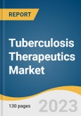 Tuberculosis Therapeutics Market Size, Share & Trends Analysis Report By Disease Type (Active TB, Latent TB), By Therapy, By Route Of Administration, By Dosage Form, By Distribution Channel, By Region, And Segment Forecasts, 2023 - 2030- Product Image