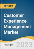 Customer Experience Management Market Size, Share & Trends Analysis Report by Analytical Tools, by Touch Point Type, by Deployment, by End-use, by Region, and Segment Forecasts, 2022-2030- Product Image