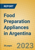 Food Preparation Appliances in Argentina- Product Image