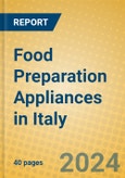 Food Preparation Appliances in Italy- Product Image