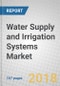 Water Supply and Irrigation Systems: Global Markets to 2022 - Product Thumbnail Image