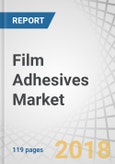 Film Adhesives Market by Resin Type, End-Use Industry, and Region - Global Forecast to 2023- Product Image