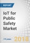 IoT for Public Safety Market by Component (Platform, Solution, and Services), Application (Emergency Communication & Incident Management, Surveillance & Security, and Disaster Management), Vertical Market, and Region - Global Forecast to 2023 - Product Thumbnail Image
