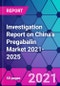Investigation Report on China's Pregabalin Market 2021-2025 - Product Image