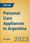 Personal Care Appliances in Argentina - Product Image