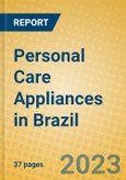 Personal Care Appliances in Brazil- Product Image