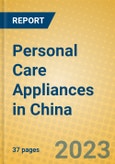 Personal Care Appliances in China- Product Image