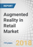 Augmented Reality in Retail Market by Offering, Device Type, Application, Retail Type and Geography - Global Forecast to 2023- Product Image