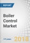 Boiler Control Market by Boiler Type (Water tube boiler and Fire tube boiler), Control Type (Modulating control and On/Off control), Component (Hardware and Software), End-User (Industrial and Commercial), and Region - Global Forecast to 2023 - Product Thumbnail Image