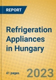 Refrigeration Appliances in Hungary- Product Image