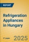 Refrigeration Appliances in Hungary - Product Thumbnail Image