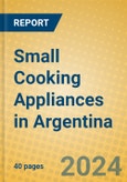 Small Cooking Appliances in Argentina- Product Image