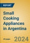 Small Cooking Appliances in Argentina - Product Image