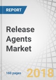 Release Agents Market by Ingredient (Emulsifiers, Vegetable Oils, Wax & Wax Esters, and Antioxidants), Application (Bakery, Confectionery, Processed Meat, and Convenience Food), Form (Liquid and Solid), Function, and Region - Global Forecast to 2023- Product Image
