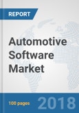 Automotive Software Market: Global Industry Analysis, Trends, Market Size and Forecasts up to 2024- Product Image