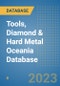 Tools, Diamond & Hard Metal Oceania Database - Product Image