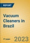 Vacuum Cleaners in Brazil - Product Image