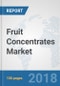 Fruit Concentrates Market: Global Industry Analysis, Trends, Market Size and Forecasts up to 2024 - Product Thumbnail Image