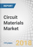 Circuit Materials Market by Material Class (Substrate, Conducting Material, Outer Layer), Substrate, Conducting Material, Outer Layer (LIPSM, Dry Film Photoimageable), Application, Region - Global Forecast 2023- Product Image