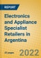 Electronics and Appliance Specialist Retailers in Argentina - Product Image