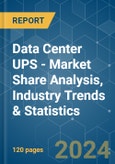 Data Center UPS - Market Share Analysis, Industry Trends & Statistics, Growth Forecasts 2019 - 2029- Product Image