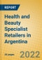 Health and Beauty Specialist Retailers in Argentina - Product Thumbnail Image