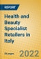 Health and Beauty Specialist Retailers in Italy - Product Thumbnail Image