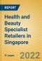 Health and Beauty Specialist Retailers in Singapore - Product Thumbnail Image