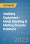 Ancillary Equipment - Metal Smelting & Melting Oceania Database - Product Image