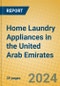 Home Laundry Appliances in the United Arab Emirates - Product Image