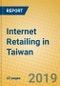 Internet Retailing in Taiwan - Product Thumbnail Image