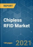 Chipless RFID Market - Growth, Trends, COVID-19 Impact, and Forecasts (2021 - 2026)- Product Image