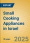 Small Cooking Appliances in Israel - Product Thumbnail Image