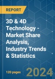3D & 4D Technology - Market Share Analysis, Industry Trends & Statistics, Growth Forecasts 2019 - 2029- Product Image