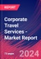 Corporate Travel Services - Industry Market Research Report - Product Thumbnail Image